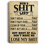 Mum's Shit List Gallery Wrapped Framed Canvas Prints - Unframed Poster