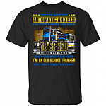 You Can Keep The Automatic And Eld Old-School Trucker T-Shirt