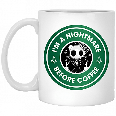 I'm A Nightmare Before Coffee Mug - Travel Mug - Beer Stein - Water Bottle