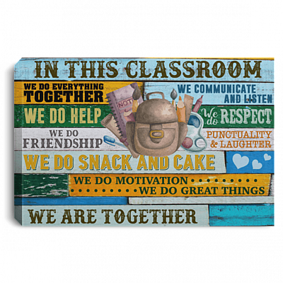 In This Classroom We Communicate and Listen Framed Canvas Prints - Unframed Poster - Home Decor Wall Art