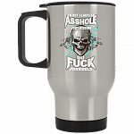 I'm Not Always Asshole Just Kidding Go Fuck Yourself Funny Coffee Mug