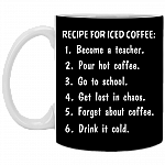 Recipe for Iced Coffee Become a Teacher Ceramic Coffee Mug - Beer Stein -Water Bottle - Color Changing Mug