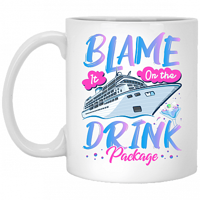 Blame It on the Drink Package Ceramic Coffee Mug - Beer Stein - Water Bottle - Color Changing Mug