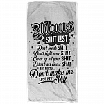 Moms Shitlist Don't Break Shit Don't Fight Over Shit Funny Bath Towel Decor - Beach Towel