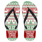 Slippers For Christmas Is So Last Year Flip Flop