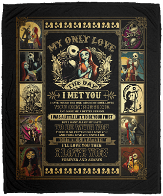 My Only Love The Day I Met You I Found The One My Soul Loves Arctic Fleece Blanket - Mink Sherpa Blanket