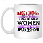 Jersey Women Are Not The Type Of Women You Should Put On Speakerphone Travel Mug-Beer Stein-Stainless Bottle