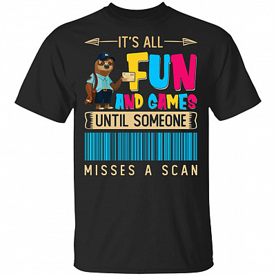 It's All Fun And Games Until Someone Misses A Scan T-Shirt