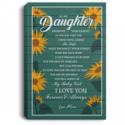 Wherever Your Journey In Life May Take You I Pray You'll Always Be Safe Framed Canvas Prints-Unframed Poster