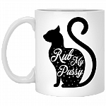 Rub My Pussy Funny Sarcasm Ceramic Coffee Mug - Beer Stein - Water Bottle - Color Changing Mug