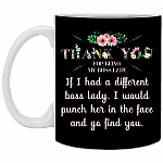 Thank You For Being My Boss Lady Ceramic Coffee Mug - Beer Stein - Water Bottle
