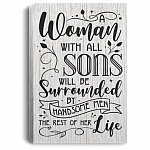 A Woman With All Sons Will Be Surrounded By Handsome Men Framed Canvas - Unframed Poster -Home Decor Wall Art