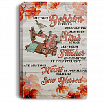 May Your Bobbins Be Full Everflowing Sewing Quilting Gallery Wrapped Framed Canvas Prints - Unframed Poster