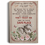 I Hold My Child To Sleep Every Night Not Because They're Spoiled Framed Canvas Prints - Unframed Poster