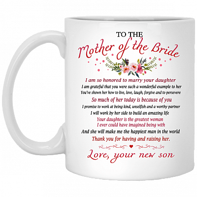 To Mother Of The Bride I Am Honored To Marry Your Daughter Son In Law Coffee Mug-Travel Mug-Water Bottle