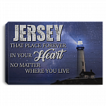 Jersey That Place For-ever In your Heart No Matter Where You Live Framed Canvas - Unframed Poster