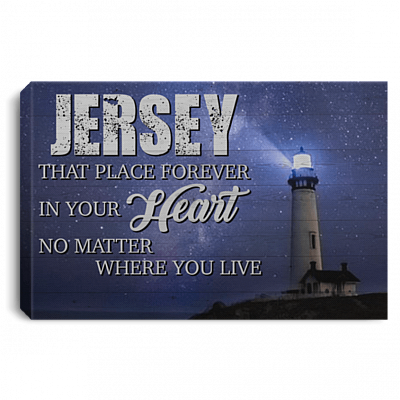 Jersey That Place For-ever In your Heart No Matter Where You Live Framed Canvas - Unframed Poster