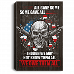 All Gave Some Some Gave All Though We May Not Know Them All Framed Canvas Prints - Unframed Poster - Wall Art