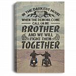 In The Darkest Hour Call On Me Brother And Fight Together Framed Canvas Prints - Unframed Poster - Decor Art
