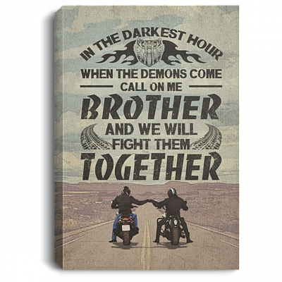 In The Darkest Hour Call On Me Brother And Fight Together Framed Canvas Prints - Unframed Poster - Decor Art