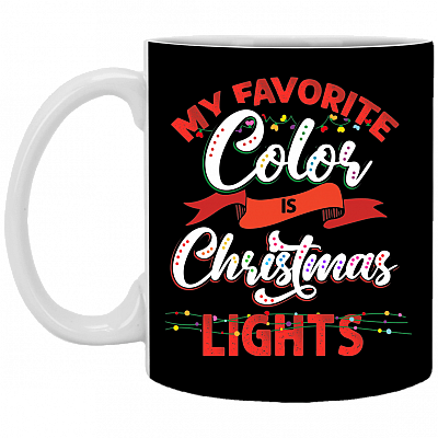 My Favorite Is Color Christmas Lights Ceramic Coffee Mug - Beer Stein -Water Bottle