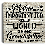 Being Grandmother Is The Most Important Job But Grandmother Is The Most Fun Framed Canvas - Unframed Poster