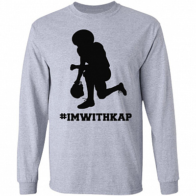 Colin I'm with Kap Kaepernick Take a Knee Protest Tee Hoodie - Long Sleeve - Sweatshirt