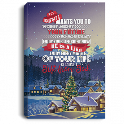 Enjoy Every Minute Of Your Life Because It's a Gift From God Framed Canvas Prints - Unframed Poster-Wall Art