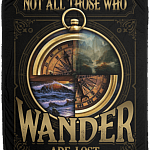 Not All Those Who Wander Are Lost Fleece Blanket - Premium Sherpa Blanket - Woven Blanket