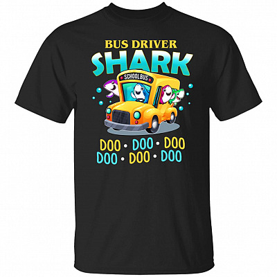Bus Driver Shark Doo Doo Doo T-Shirt