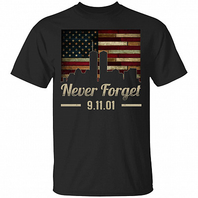 Never Forget T-Shirt