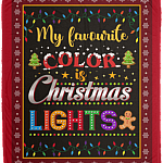 My Favorite Color Is Christmas Light Fleece Blanket - Premium Sherpa Blanket - Woven Blanket