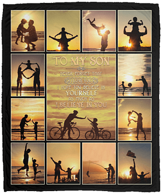 To My Son Never Forget That I Love You Dad Fleece Blanket - Premium Sherpa Blanket - Woven Blanket