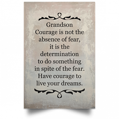Alternative view of Grandson Courage Is Not the Absence Gallery Wrapped Framed Canvas Prints - Unframed Poster