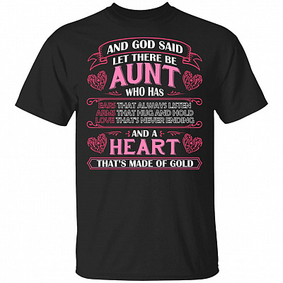 And God Said Let There Be Aunt - Auntie T-Shirt