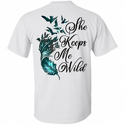 She Keeps Me Wild Feather Print On Back T-Shirt