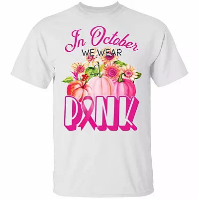 In-October We Wear-Pink Breast Cancer T-Shirt