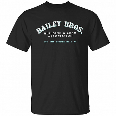 Bailey Bros Building And Loan Association Wonderful Life T-Shirt - V-Neck Shirt