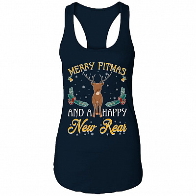 Merry Fitmas and A Happy New Rear Cotton Tank Top Tee - Racerback Tank Shirt