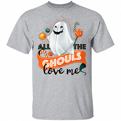 All The Ghouls Love Me Halloween Funny T-Shirt