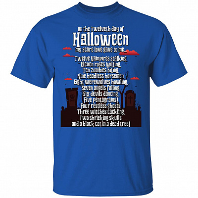 Alternative view of On The Twelveth Day of Halloween My Scare Love Gave To Me T-Shirt