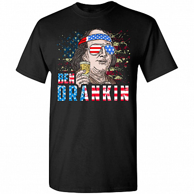 Funny 4th Of July Ben Drankin Patriotic T-Shirt