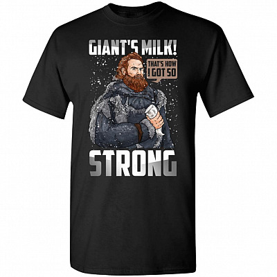 Funny Giant's Milk That's How I Got So Strong T-Shirt