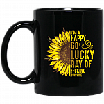 I'm A Happy Lucky Ray Of Fucking Sunshine Sunflower Mug - Travel Mug - Beer Stein - Water Bottle