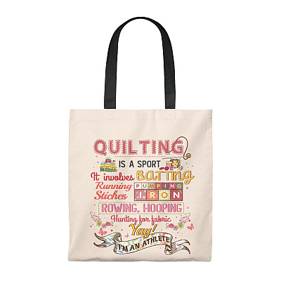 Quilting Is A Sport Involves Batting Running Stiches Tote Bag - Shoulder Bag
