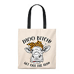 Moo Bitch Get Out The Hay Vintage Canvas Tote Bag - Shoulder Bag - Reusable Grocery Shopping Bag