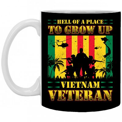 Hell Of A Place To Grow Up Vietnam Veteran Ceramic Coffee Mug - Beer Stein - Water Bottle -Color Changing Mug