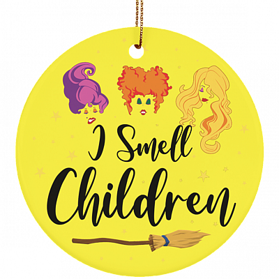 I Smell Children Hocus Po-cus Witches Halloween Porcelain Ceramic Circle Ornament