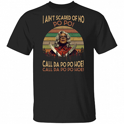 I Ain't Scared of No Po Po Call Da Po Po Hoe Call Da Po Po Hoe Vintage T-Shirt