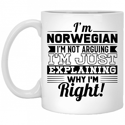 I'm Norwegian I'm Not Arguing I'm Just Explainning Why I'm Right Coffee Mug - Beer Stein - Water Bottle